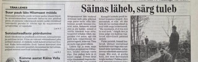 25 AASTAT TAGASI | Säinas läheb, särg tuleb