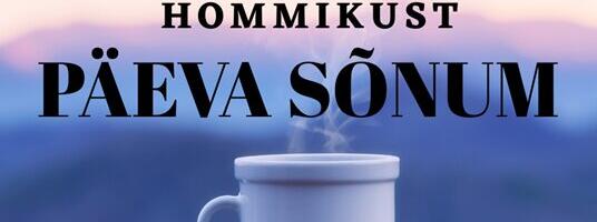 Päeva Sõnum: Pühapäev 22 märts 2026