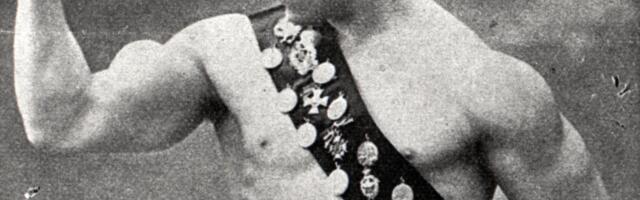 „Hackenschmidt oli võimsam, Lurich kavalam, aga Aberg ei jäänud alla.“ Kes oli 20. sajandi alguses tugevaim eestlane?