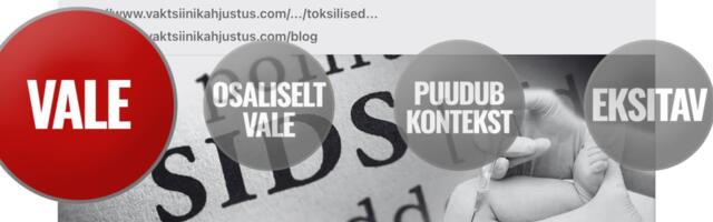 FAKTIKONTROLL | Kas vaktsiinid põhjustavad imikute äkksurma? Ei, sellele ei ole ühtegi tõendit