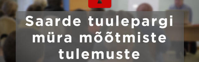 Перегляньте найважливіші моменти з закритого засідання з результатами вимірювання шуму вітрового парку Саарде.